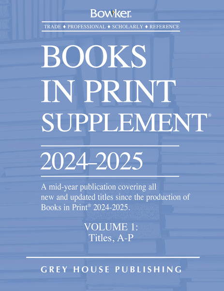 Books In Print Supplement - 3 Volume Set, 2024/2025