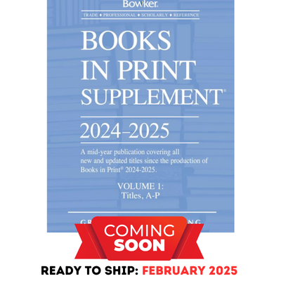 Books In Print Supplement - 3 Volume Set, 2024/2025