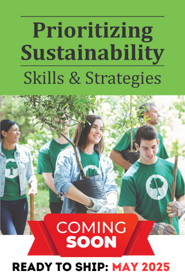 Prioritizing Sustainability: Skills & Strategies