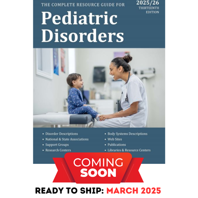 Complete Resource Guide for Pediatric Disorders, 2025/2026