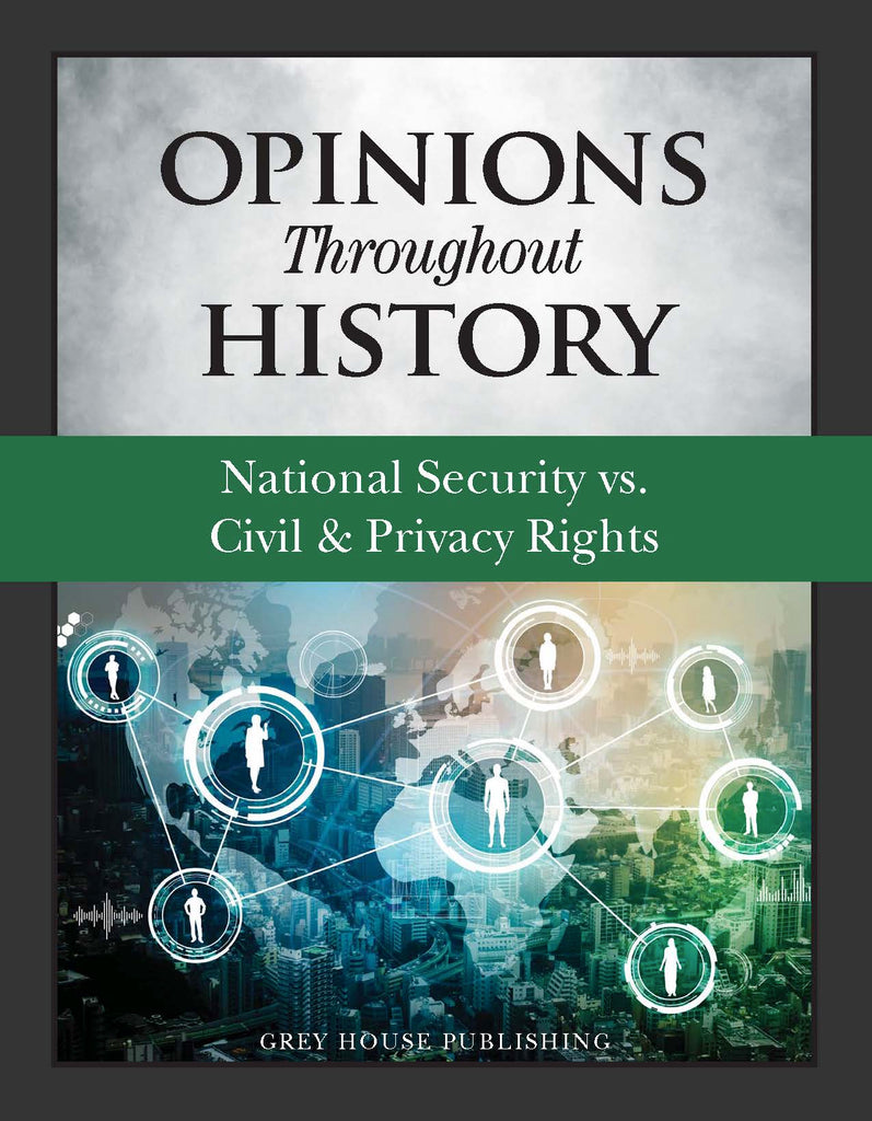 Opinions Throughout History: National Security vs. Civil & Privacy Rights