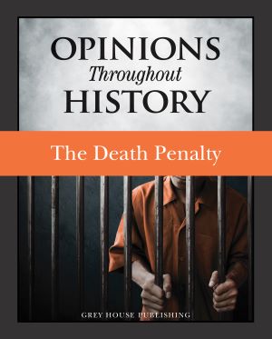 Opinions Throughout History: The Death Penalty