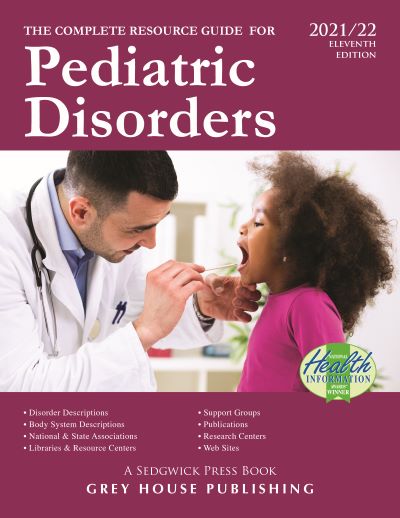 Complete Resource Guide for Pediatric Disorders, 2021/22