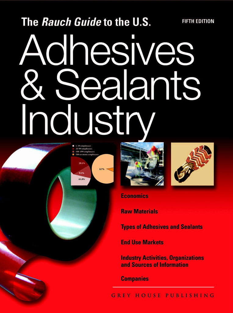 Rauch Guide to the US Adhesives Industry