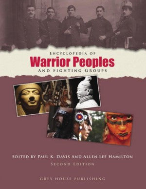 Encyclopedia of Warrior Peoples & Fighting Groups