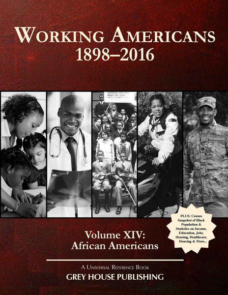 Working Americans, 1880-2016 - Vol. 14: African Americans